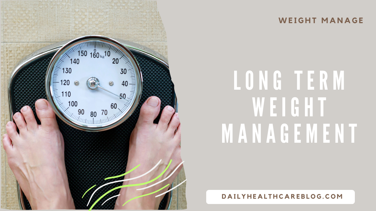 Long term weight management