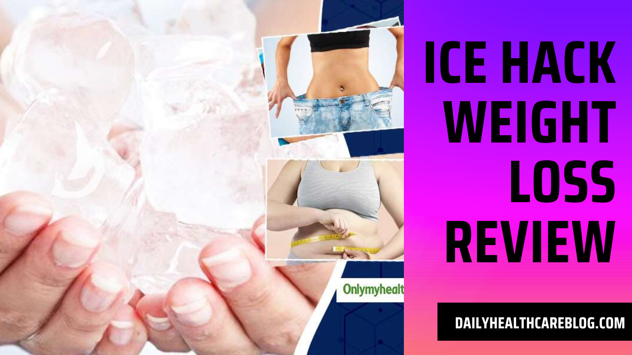 Ice hack weight loss review