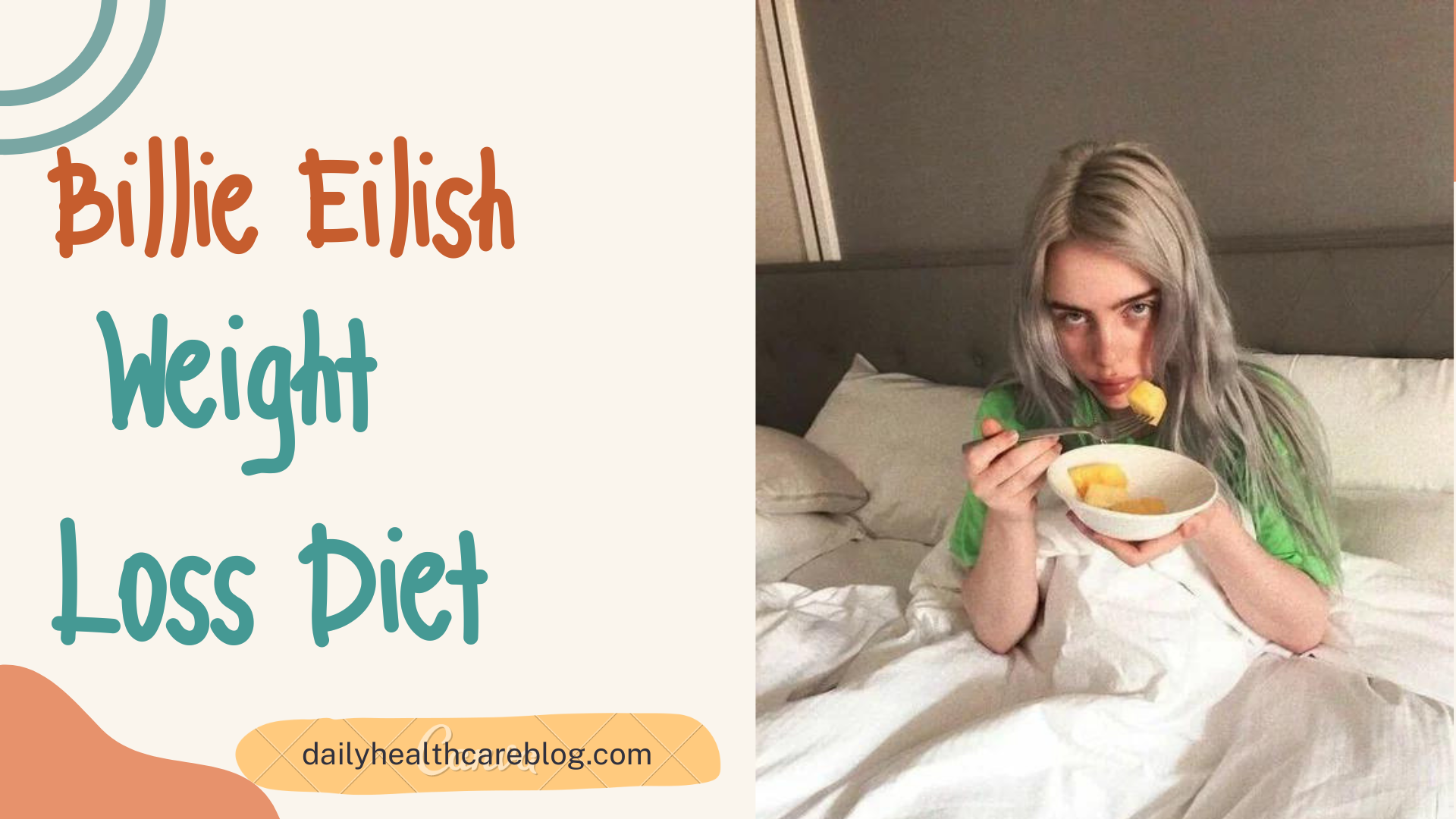 Billie Eilish Weight Loss Diet