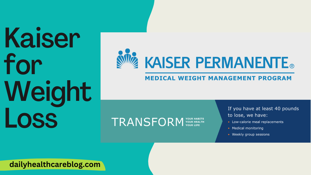Kaiser for Weight Loss