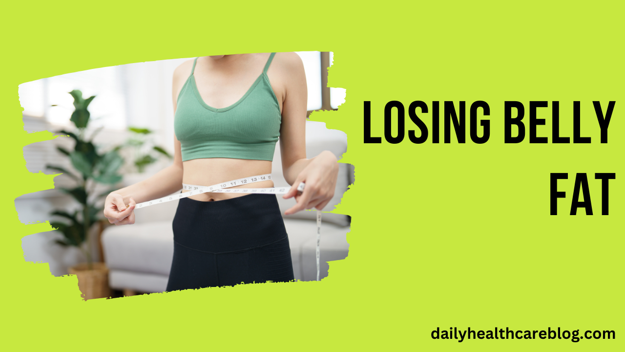 Losing Belly Fat