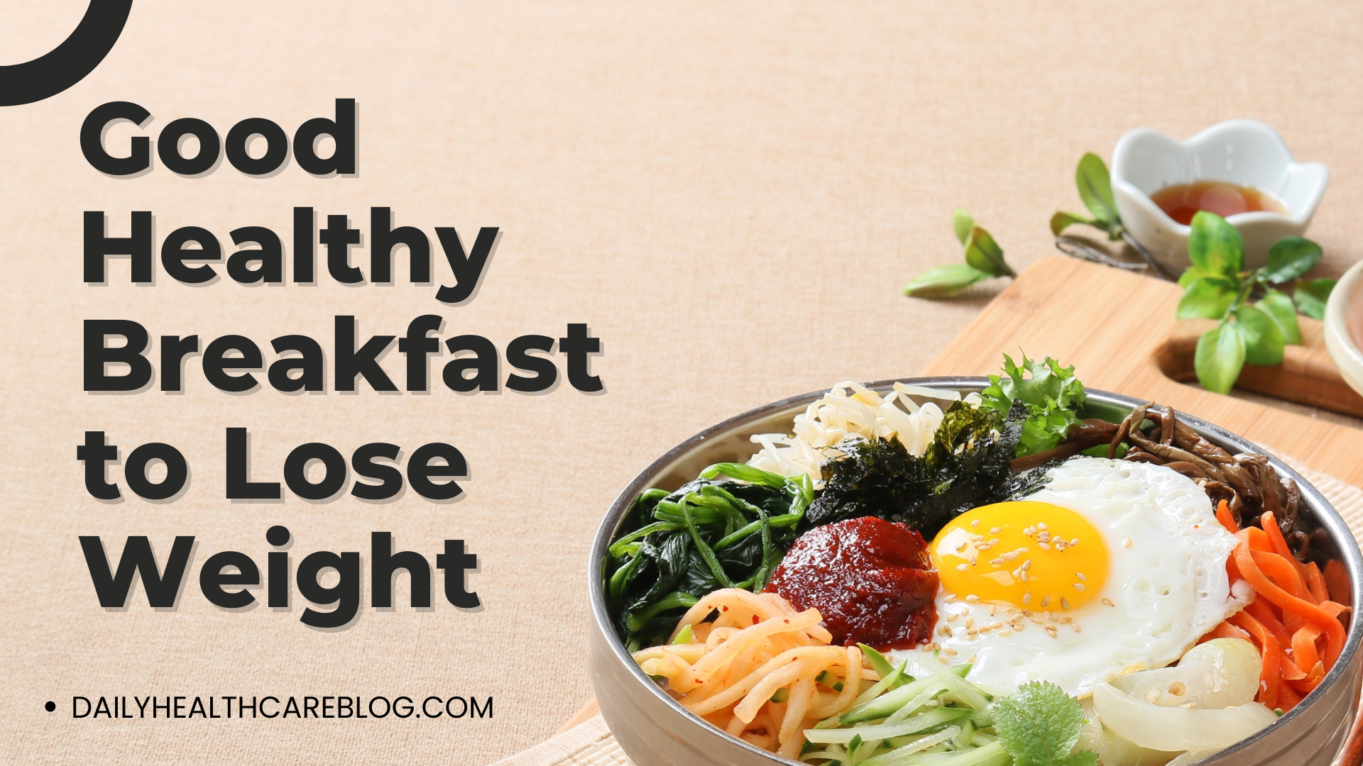 Good Healthy Breakfast to Lose Weight