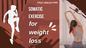 Somatic exercise for weight loss