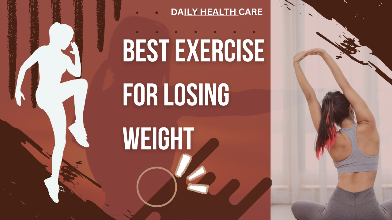 best exercise for losing weight 