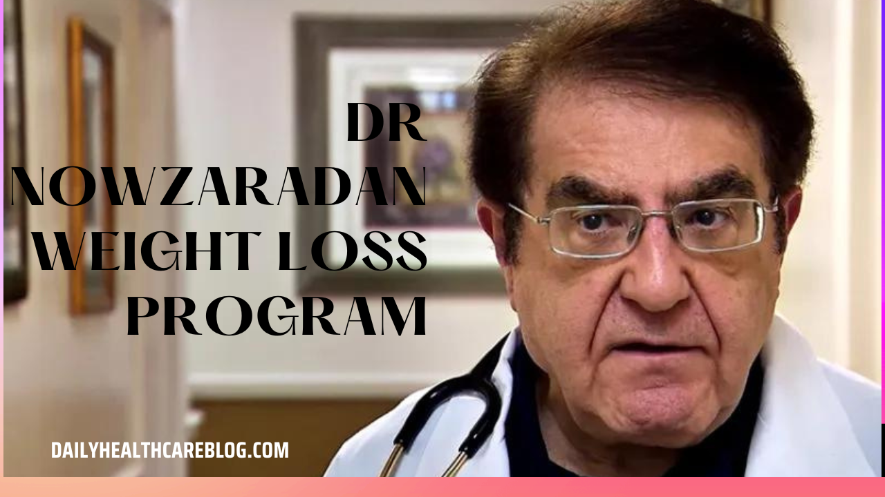 Dr Nowzaradan Weight Loss Program