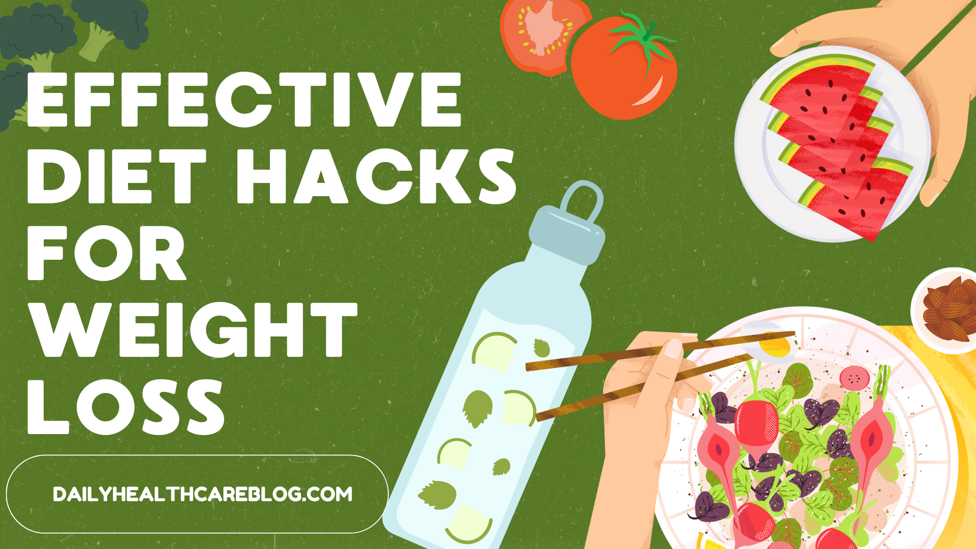 Effective diet hacks for weight loss: