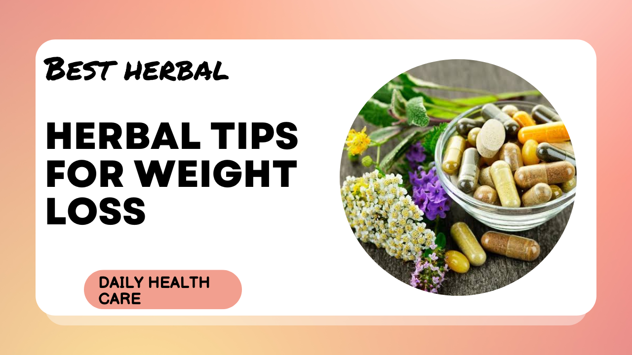 herbal tips for weight loss