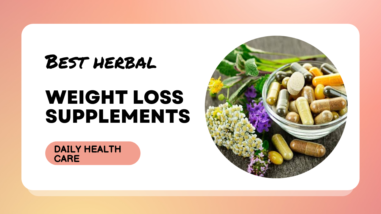 best herbal weight loss supplements