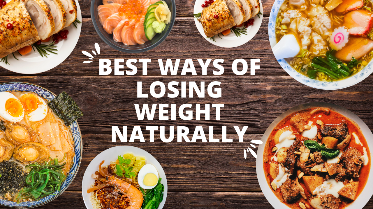 best ways of losing weight naturally