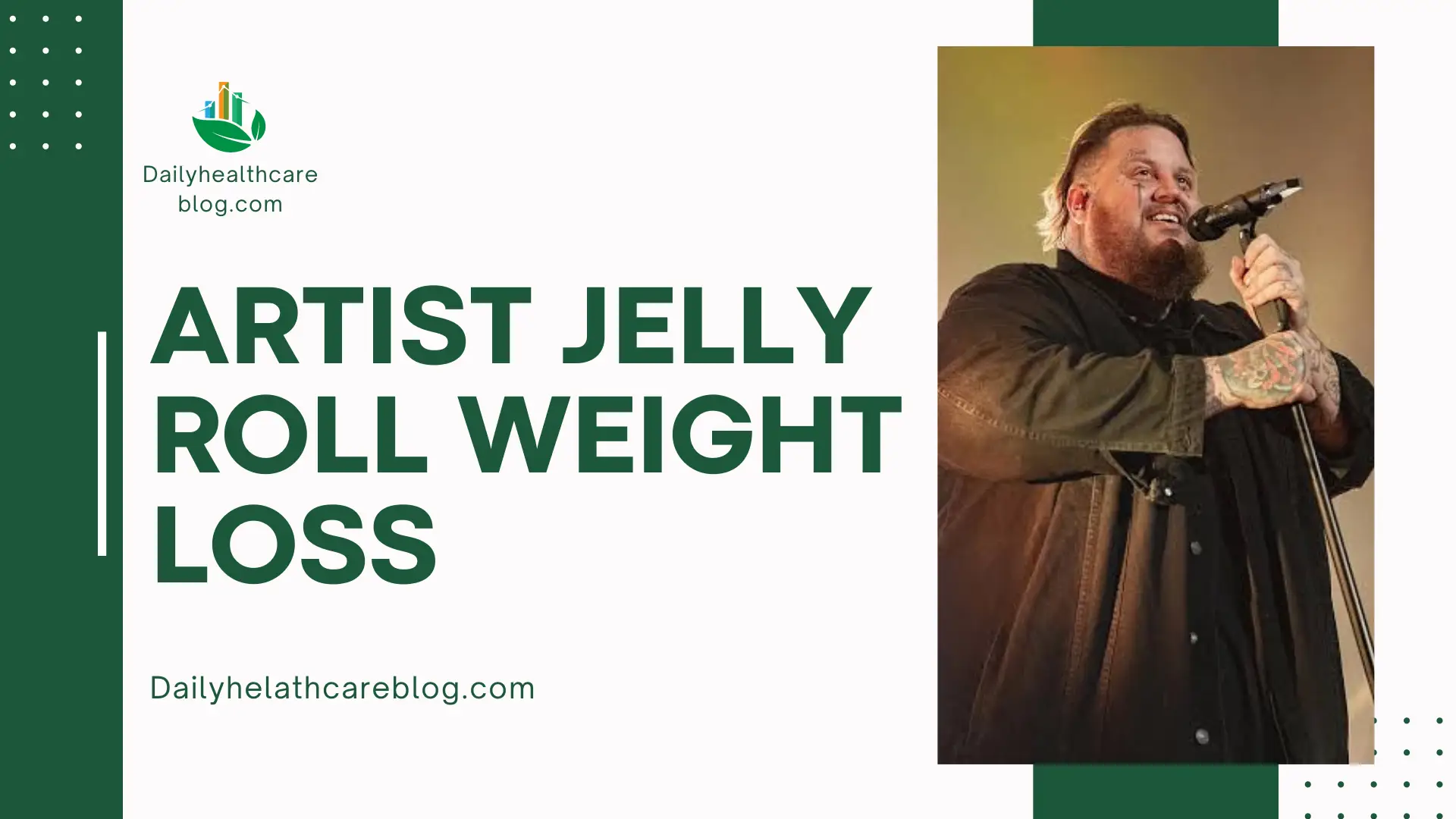 Artist jelly roll weight loss